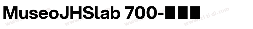 MuseoJHSlab 700字体转换